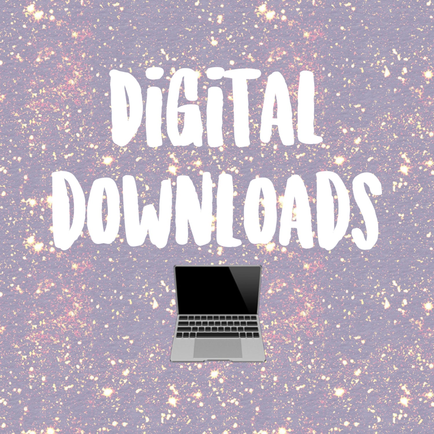 Digital Downloads